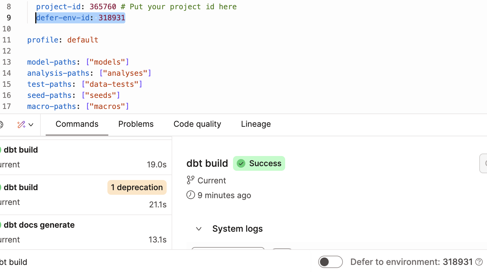 Set the defer environment and the target name will change in the UI. Set the defer environment and the target name will change in the UI.